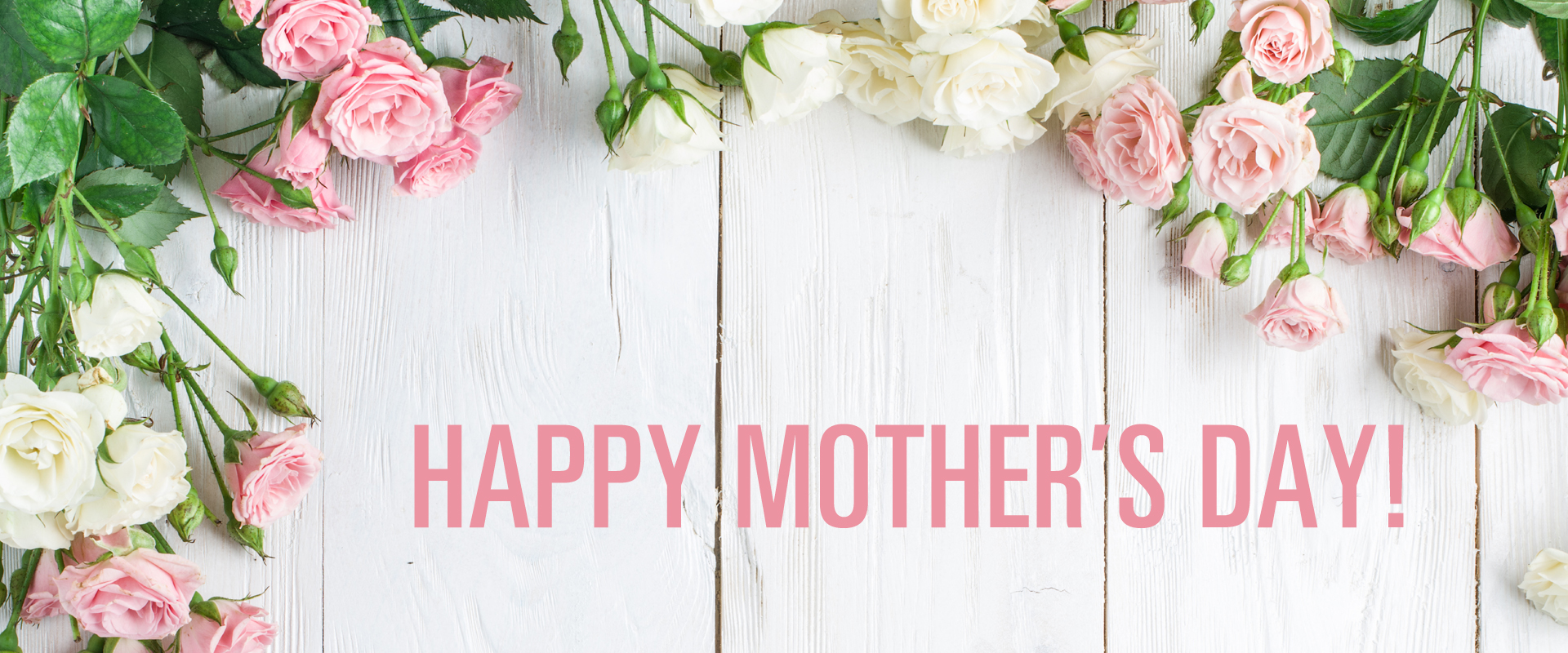 Happy Mother's Day